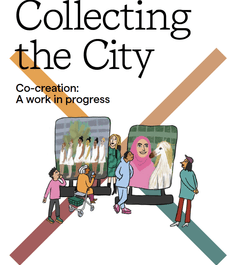 Cropped Collecting the City Co Creation a Work in Progress